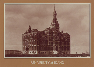 Postcard of the first Administration building, which was destroyed in 1906, on the University of Idaho campus in Moscow, Idaho. | The first University of Idaho Administration Building in 1900. The building was destroyed by fire in 1906.