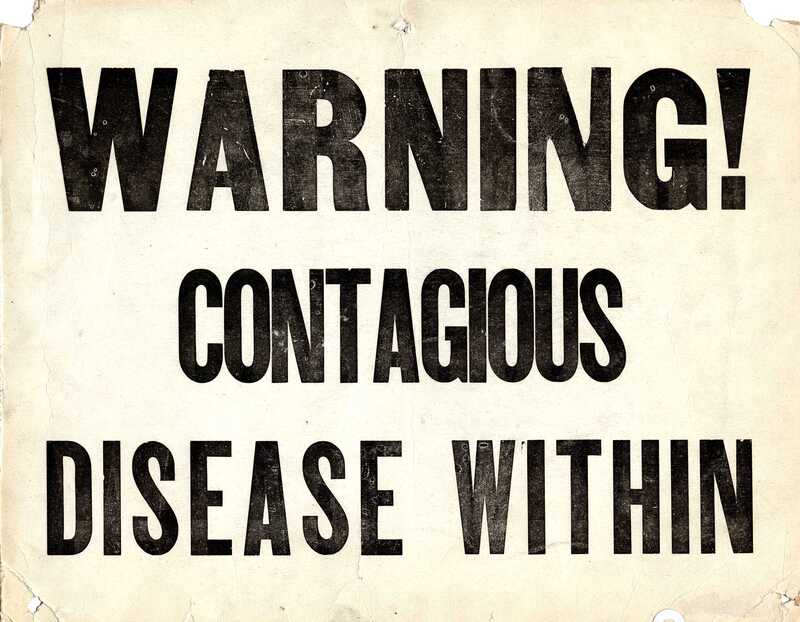item thumbnail for "Warning! Contagious Disease Within" Sign