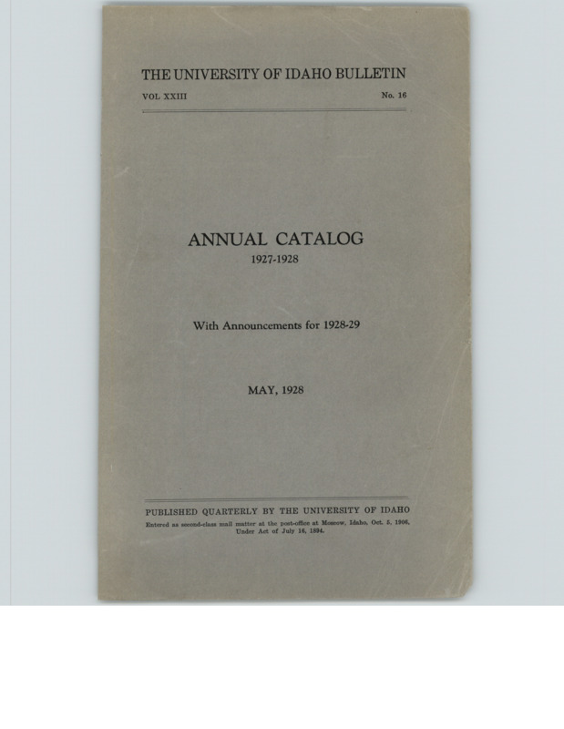 University of Idaho Bulletin: Annual Catalog 1927-28 with Announcements for 1928-29