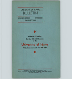 item thumbnail for University of Idaho Bulletin: Catalog Number 1938-39 with Announcements for 1939-40