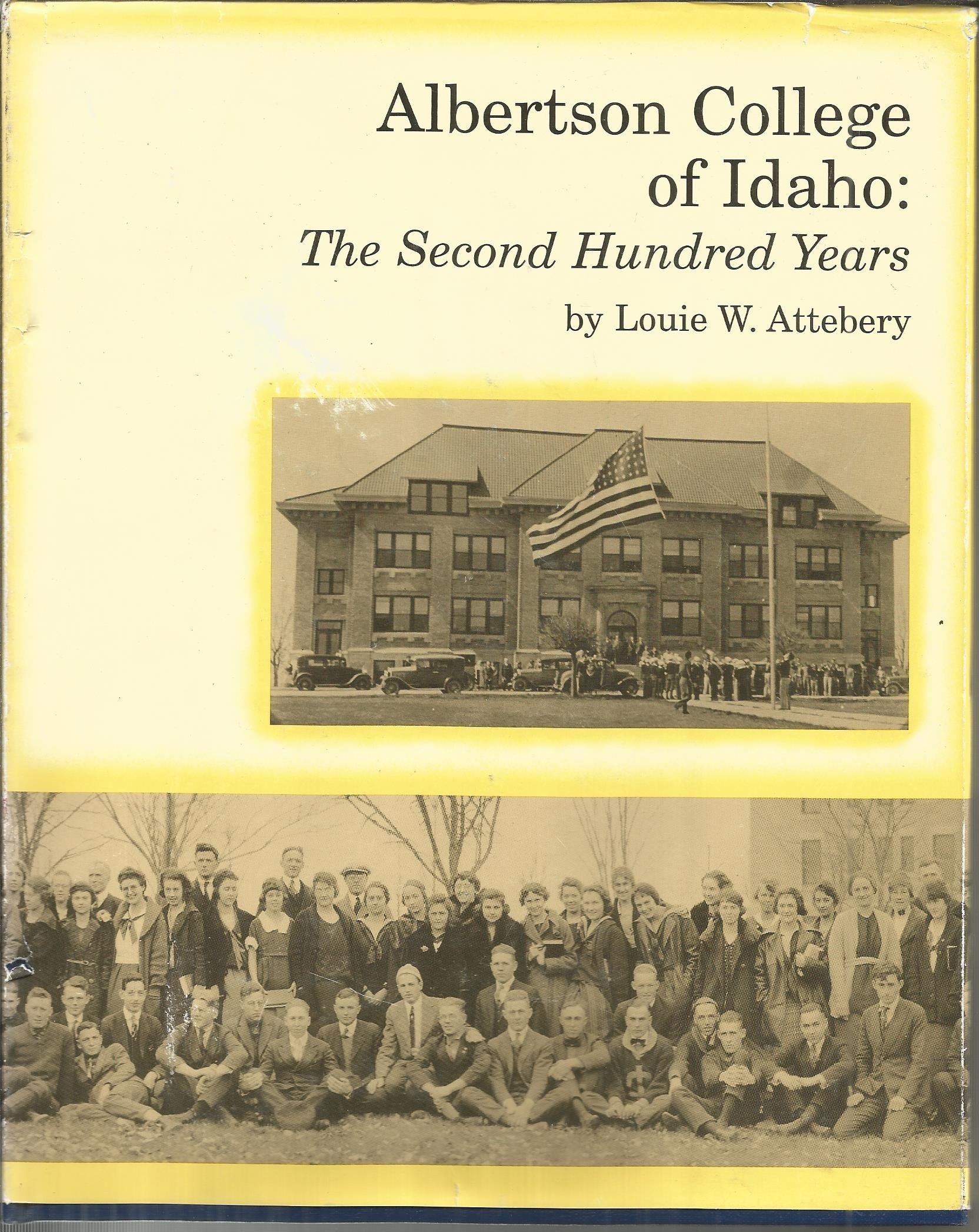 Albertson College of Idaho: The second hundred years (book cover)
