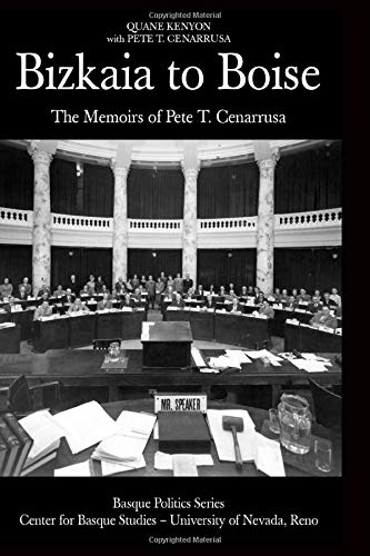 Biskaia to Boise: The memoirs of Pete T. Cenarrusa (book cover)