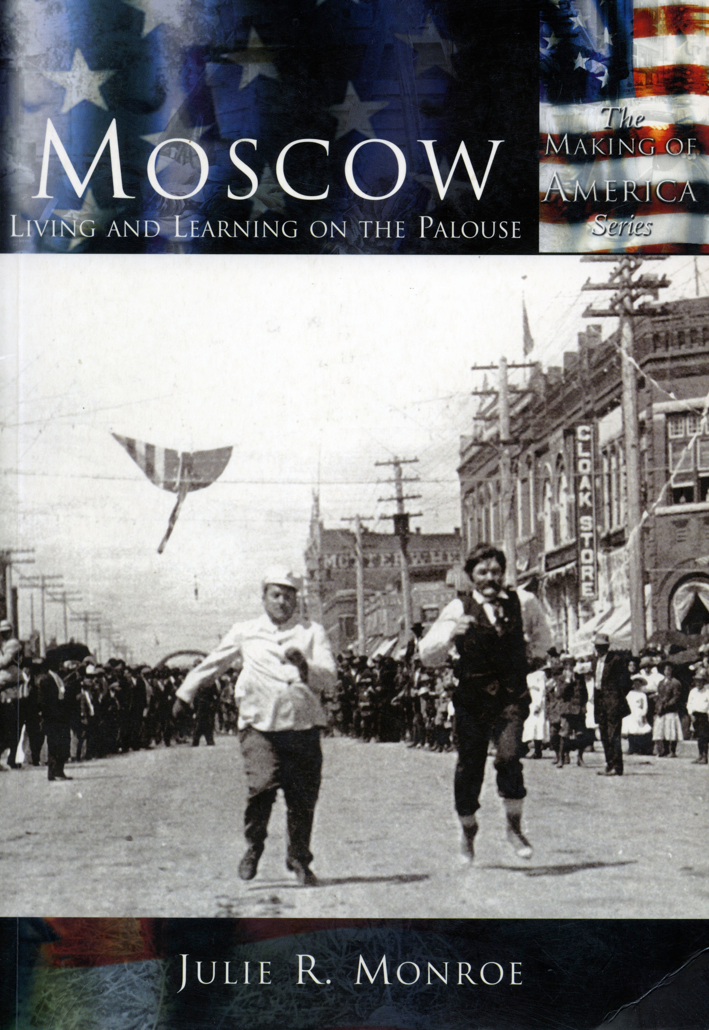 Moscow: Living and learning on the Palouse (book cover)