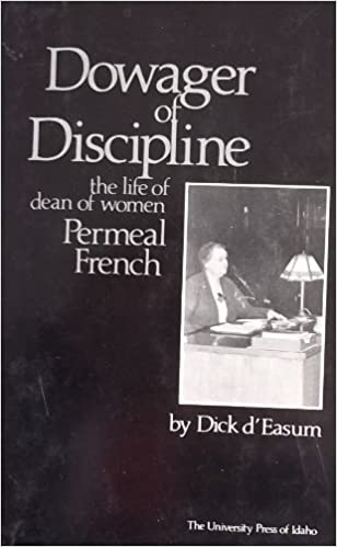 Dowager of discipline: The life of Dean of Women Permeal French (book cover)