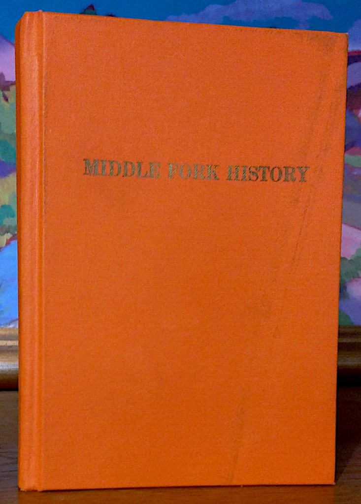 Middle Fork history (book cover)