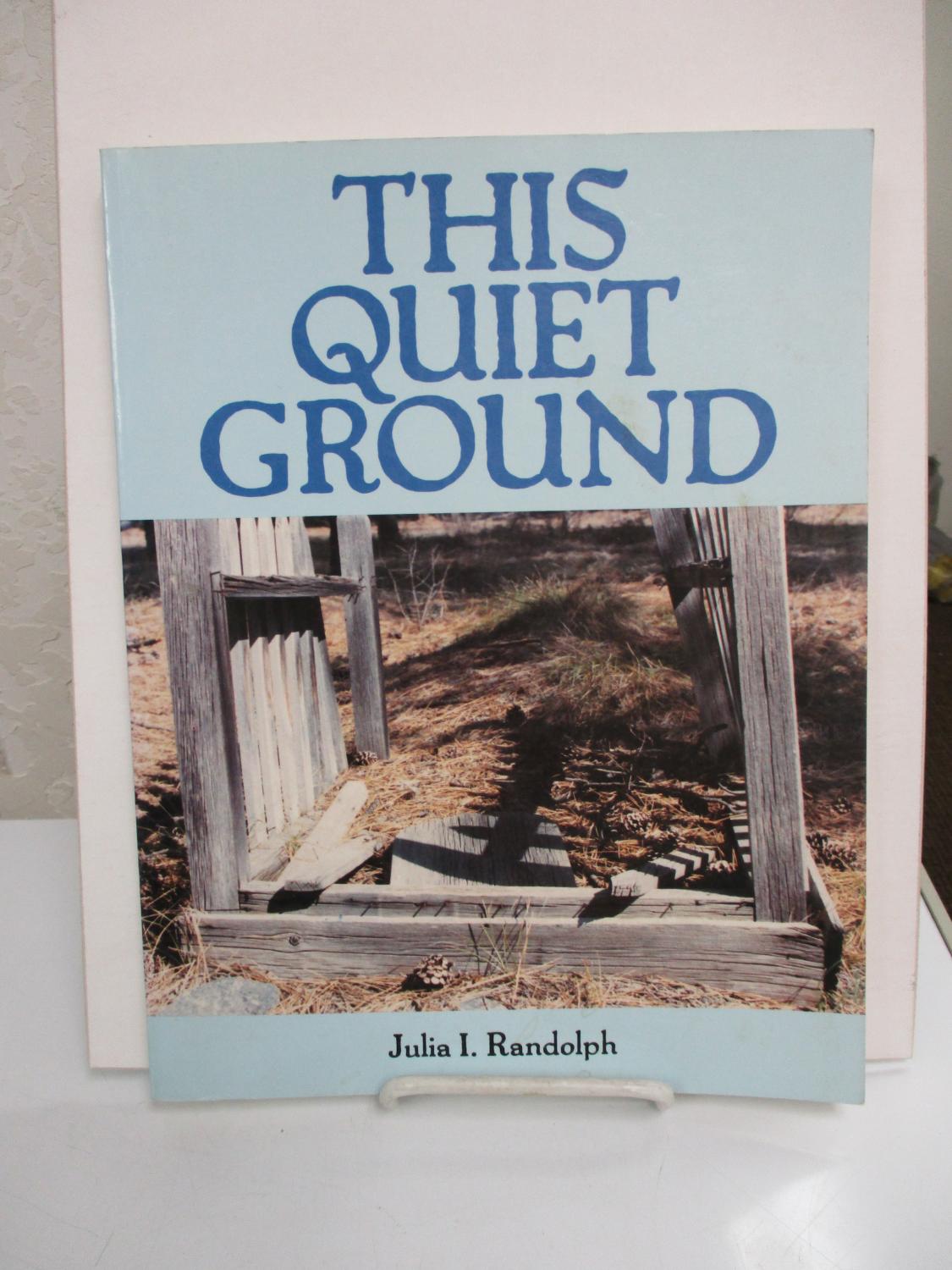 This quiet ground (book cover)