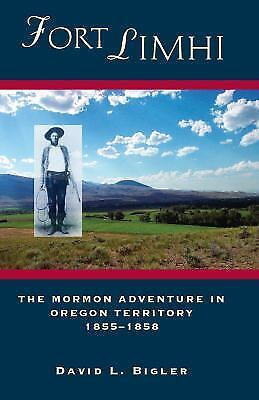 Fort Limhi: The Mormon adventure in Oregon territory, 1855-1858 (book cover)