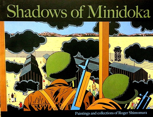 Shadows of Minidoka: Paintings and collections of Roger Shimomura (book cover)