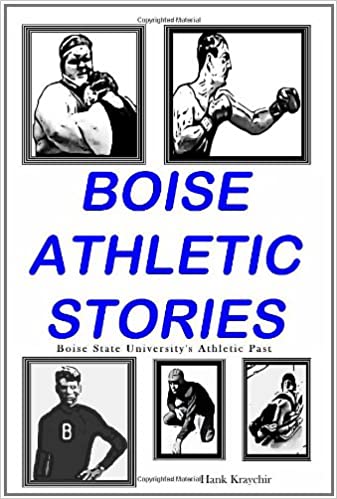 Boise athletic stories: Boise State University's athletic past (book cover)