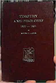 Timothy, a Nez Perce chief, 1800-1891 (book cover)
