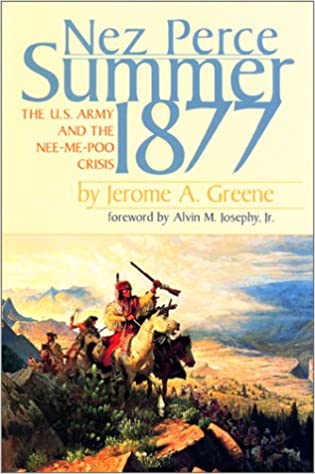 Nez Perce summer, 1877: The U.S. Army and the Nee-Me-Poo crisis (book cover)