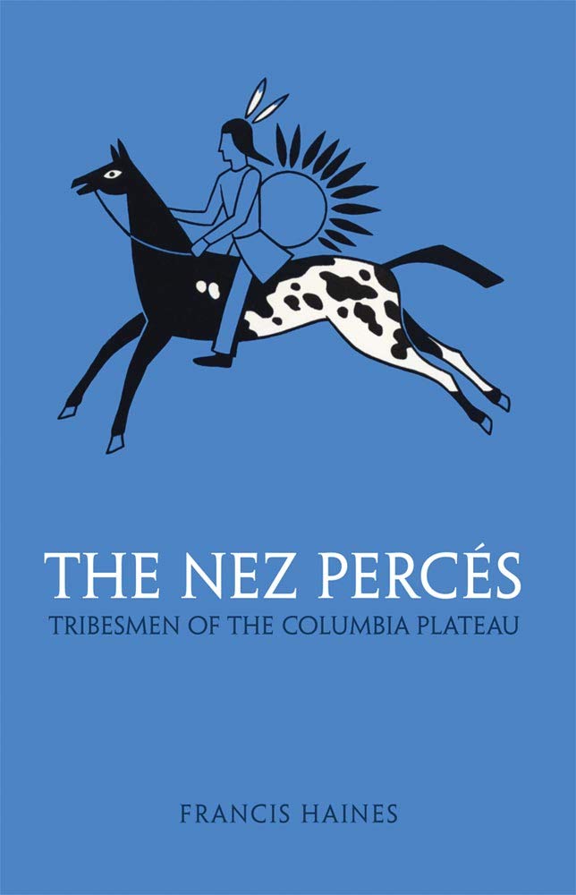 The Nez Perces: tribesmen of the Columbia Plateau (book cover)