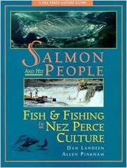 Salmon and his people: Fish & fishing in Nez Perce culture (book cover)