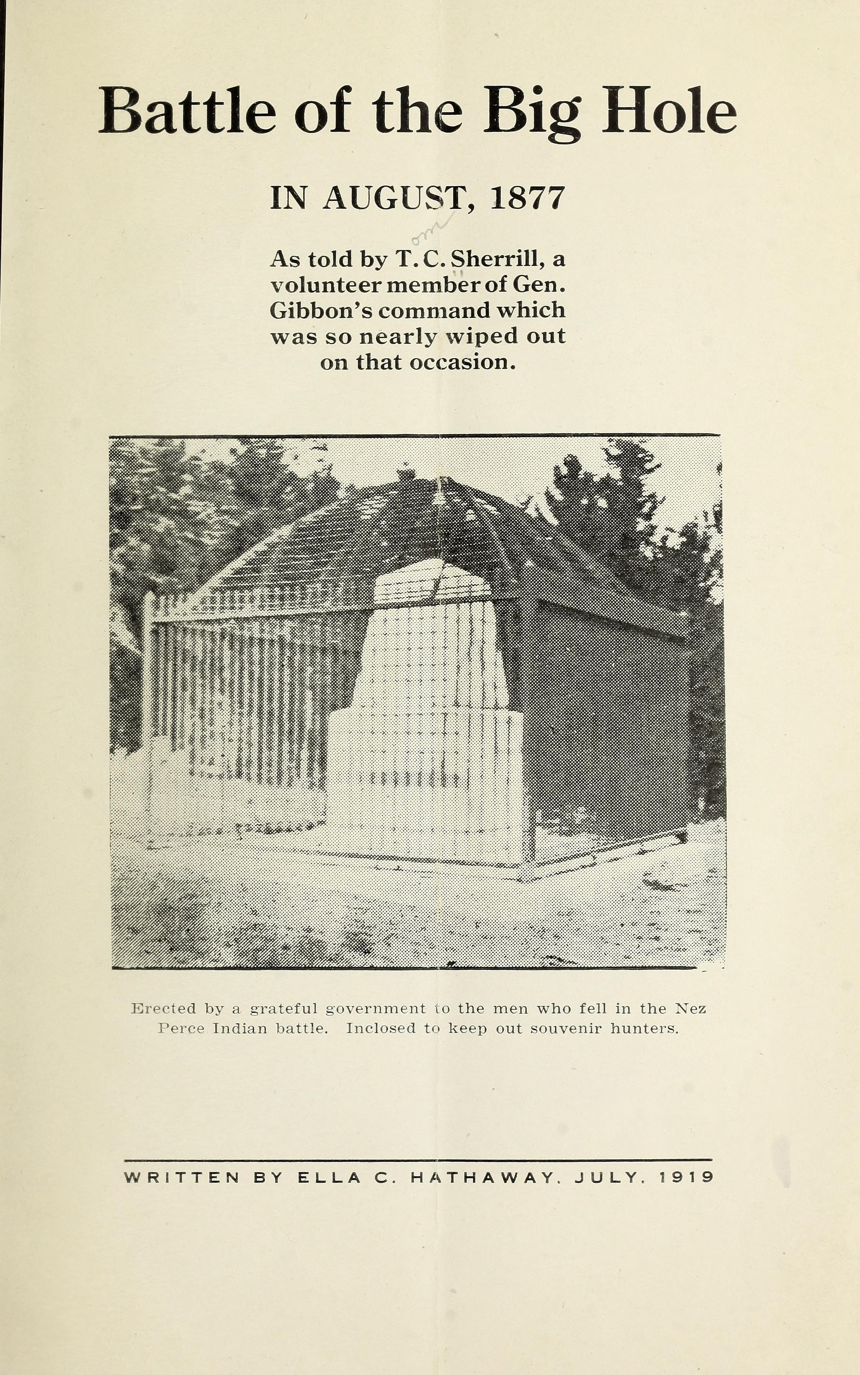 Battle of the Big Hole in August 1877: As told by T.C. Sherrill, a volunteer member of Gen. Gibbon's command which was so nearly wiped out on that occasion (book cover)