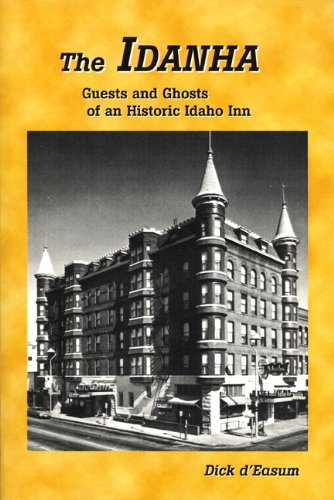 The Idanha: Guests and ghosts of an historic Idaho inn (book cover)