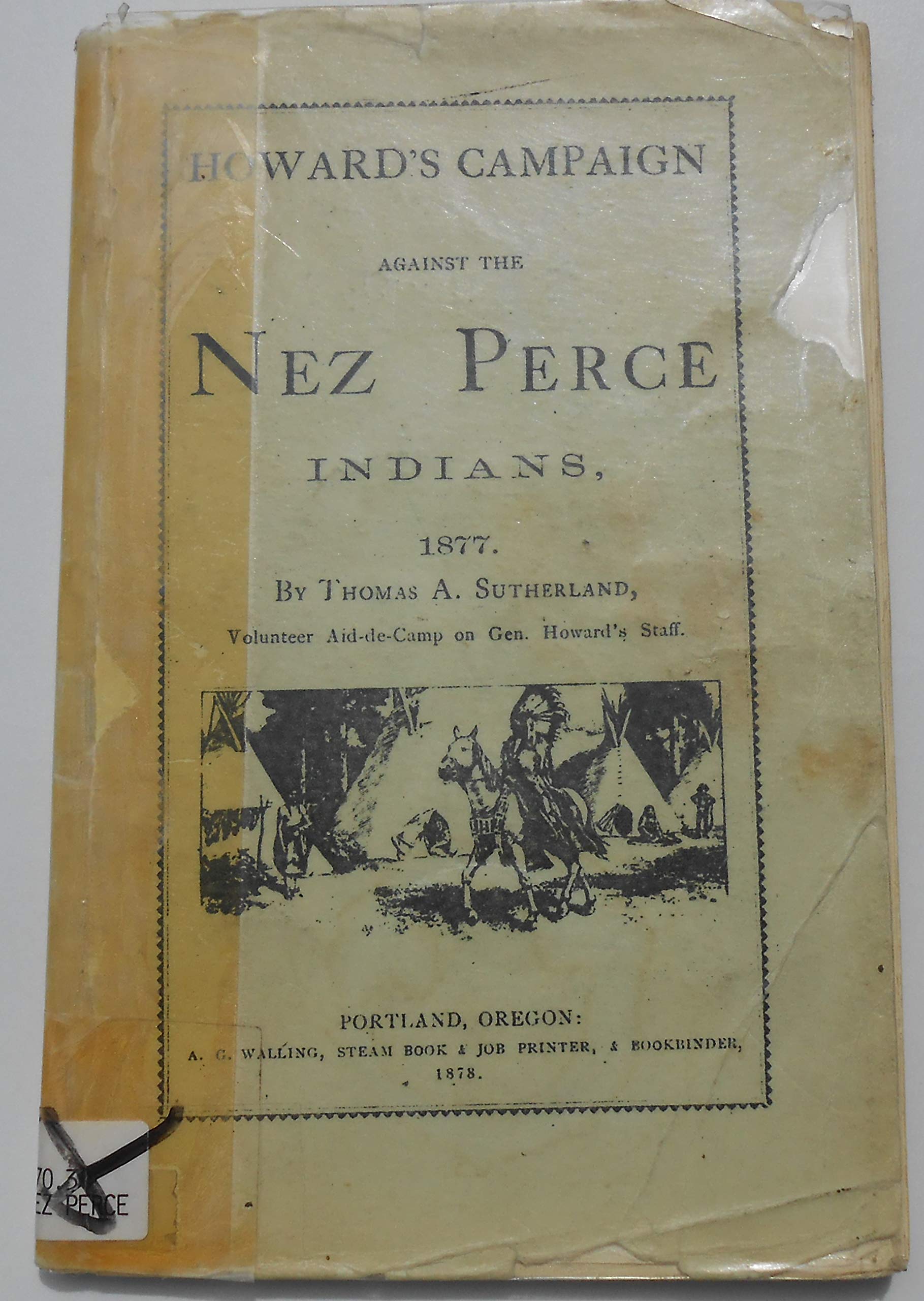 Howard's campaign against the Nez Perce Indians, 1878 (book cover)