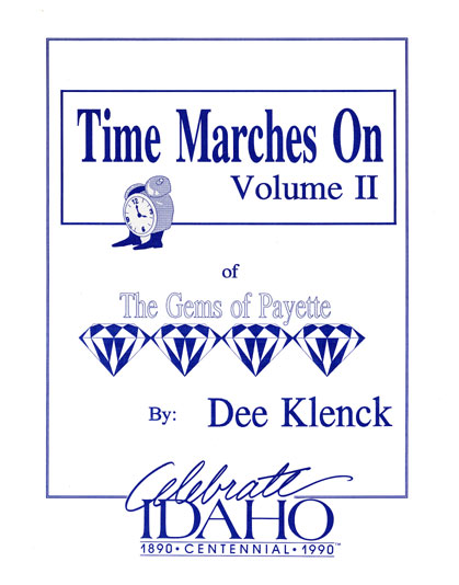 Time marches on: Volume II of gems of Payette (book cover)