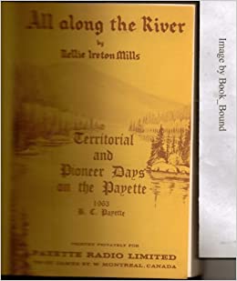 All along the river: Territorial and pioneer days on the Payette (book cover)