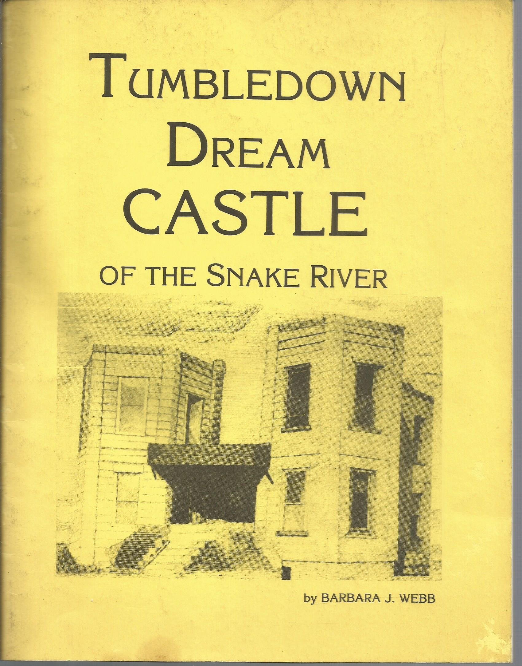Tumbledown dream castle of the Snake River (book cover)