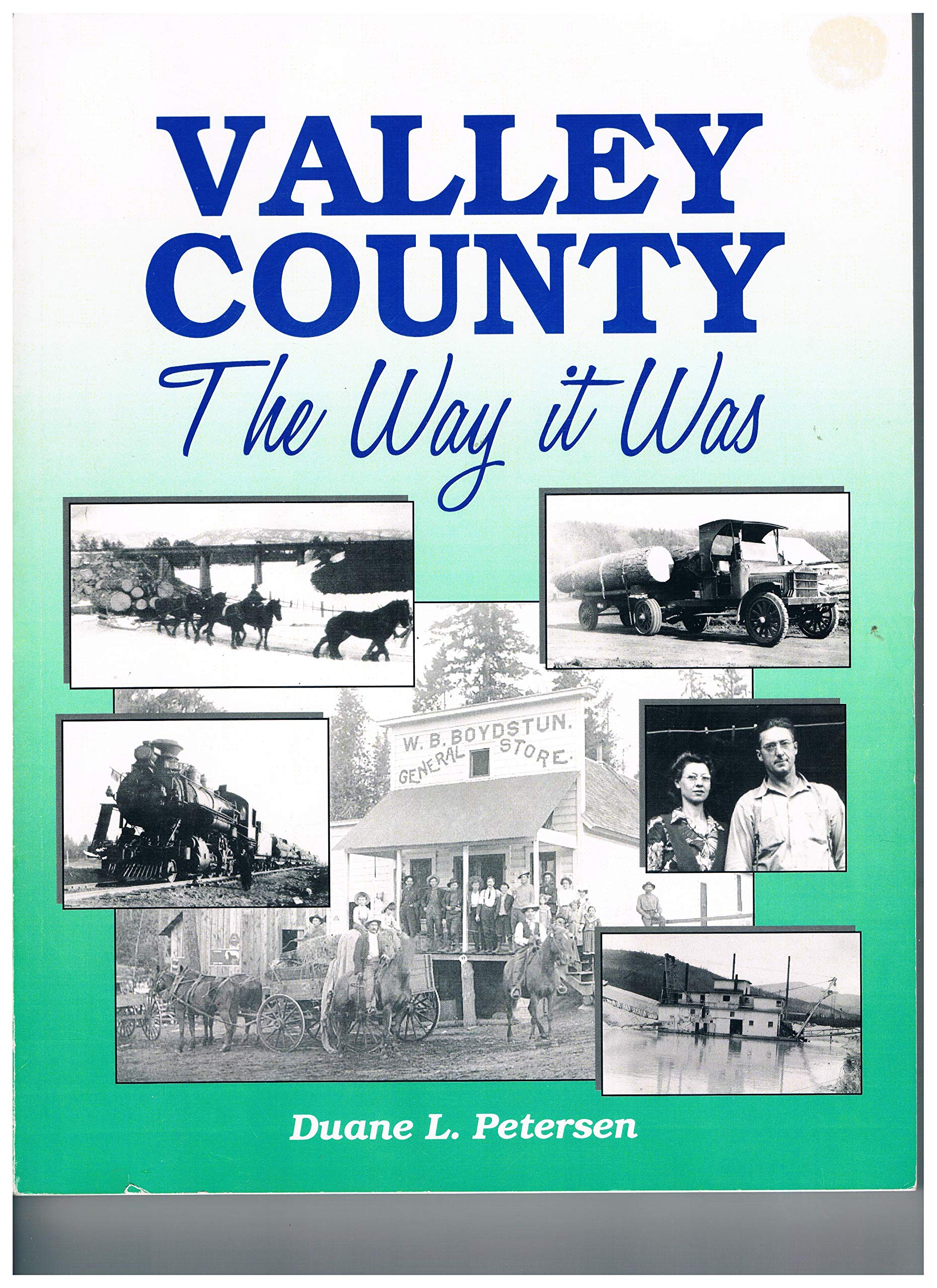 Valley County: The way it was (book cover)