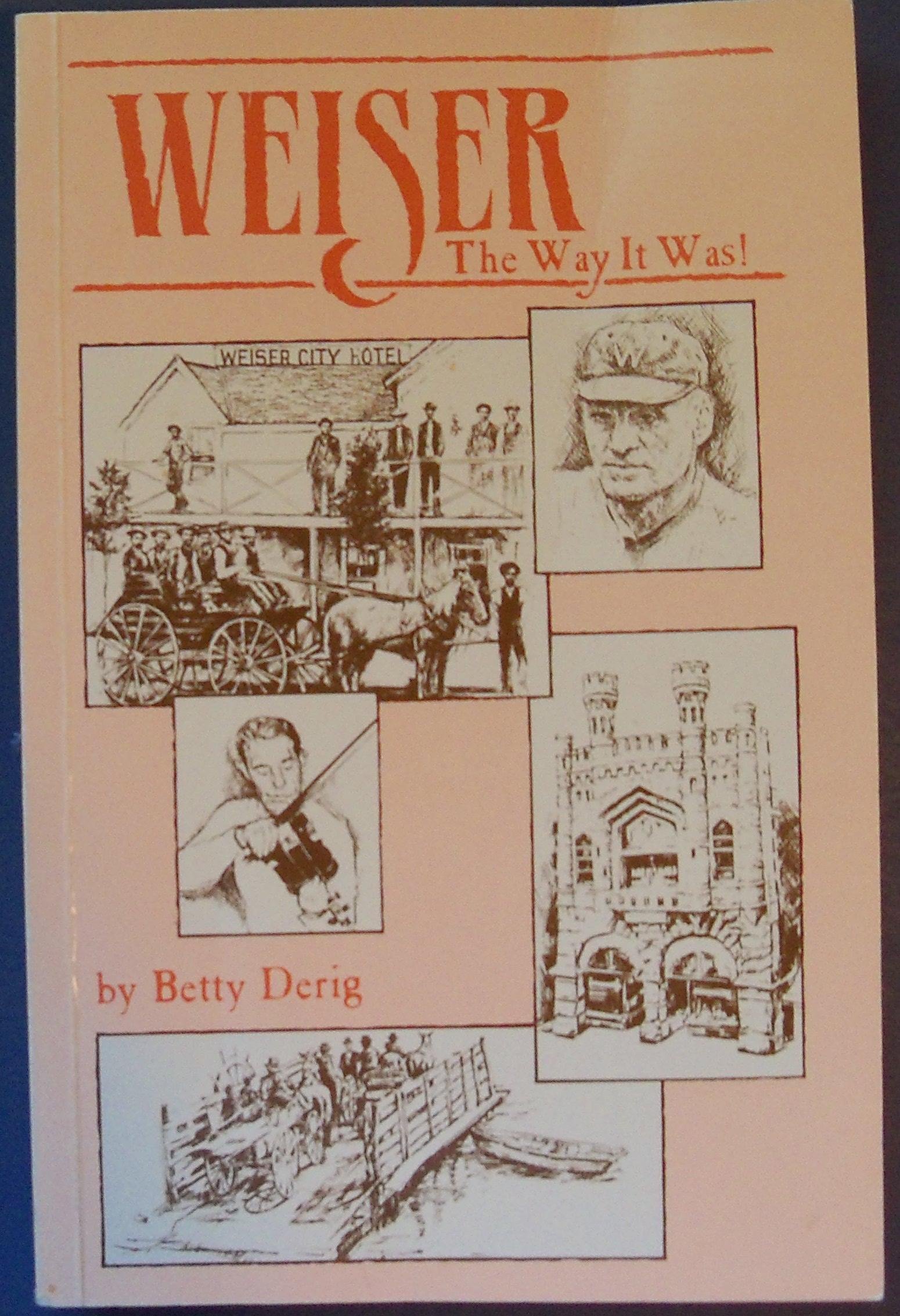 Weiser, the way it was (book cover)