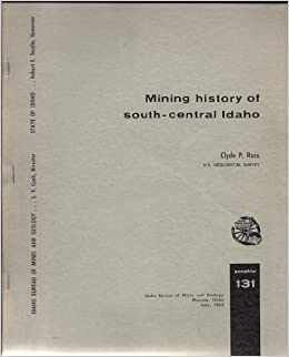 Mining history of south-central Idaho (book cover)