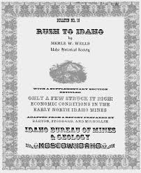 Rush to Idaho: With a supplementary section entitled Only a few struck it rich: economic conditions in the early North Idaho mines (book cover)