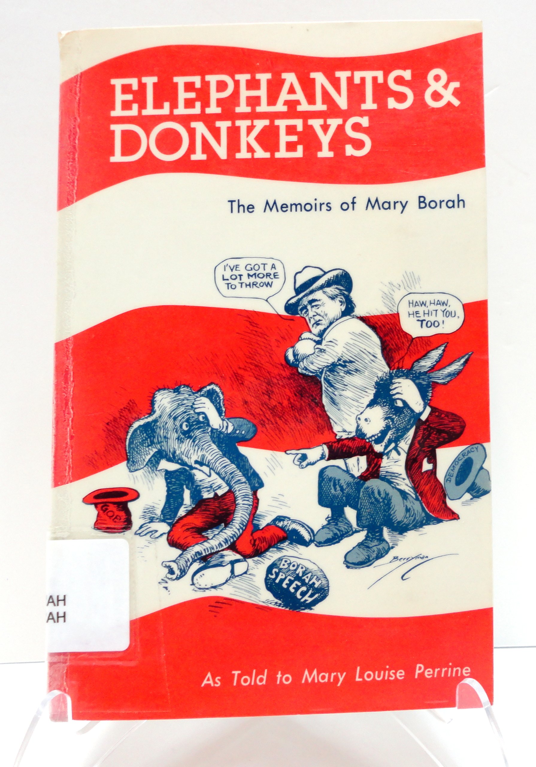 Elephants and donkeys: The memoirs of Mary Borah as told to Mary Louise Perrine (book cover)