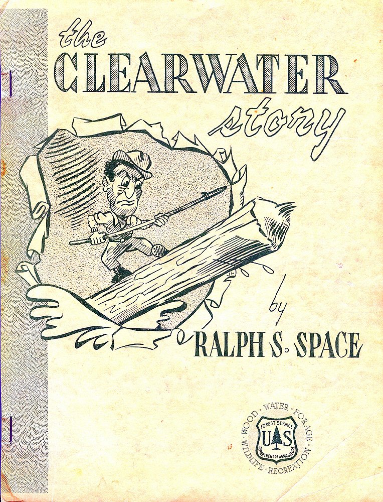 The Clearwater story: A history of the Clearwater National Forest (book cover)