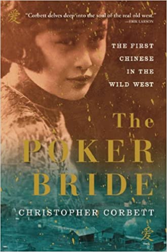 The poker bride: The first Chinese in the Wild West (book cover)