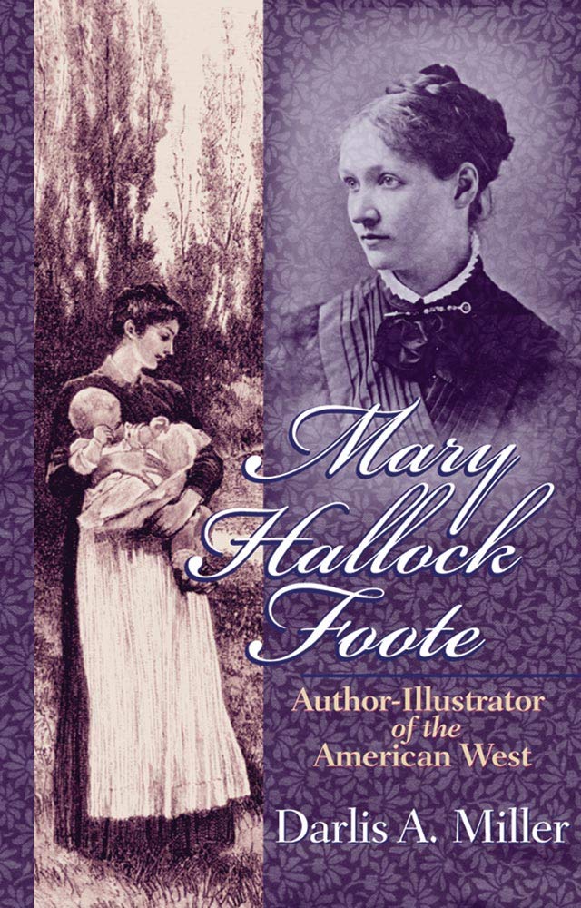 Mary Hallock Foote: Author-illustrator of the American West (book cover)