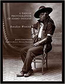 A Danish photographer of Idaho Indians: Benedicte Wrensted (book cover)