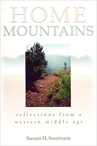 Home mountains: Reflections from a Western middle age (book cover)