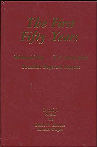 The first 50 years: Michaud Flats U.S. Army Base, Pocatello Regional Airport (book cover)