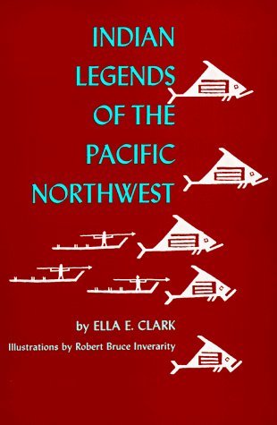 Indian legends of the Pacific Northwest (book cover)