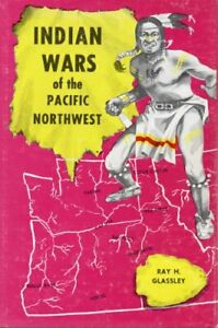 Indian wars of the Pacific Northwest (book cover)