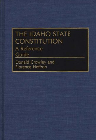 The Idaho state constitution: A reference guide (book cover)
