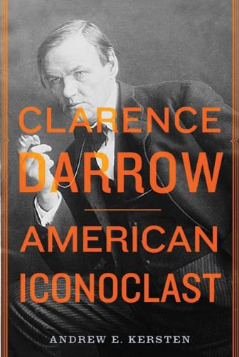Clarence Darrow: American iconoclast (book cover)