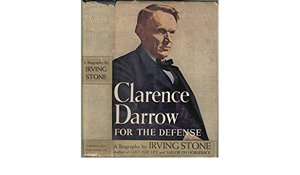 Clarence Darrow for the defense: A biography (book cover)