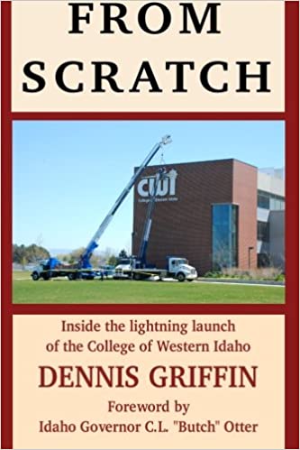 From scratch: Inside the lightning launch of the College of Western Idaho (book cover)
