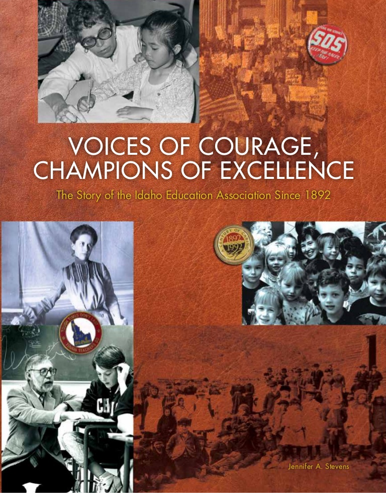 Voices of courage, Champions of excellence: The story of the Idaho Education Association since 1892 (book cover)
