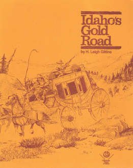 Idaho's gold road (book cover)