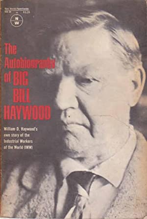 Bill Haywood's book: The autobiography of William D. Haywood (book cover)