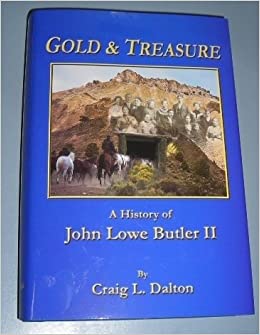 Gold & treasure: A history of John Lowe Butler II (book cover)