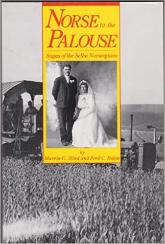 Norse to the Palouse: Sagas of the Selbu Norwegians (book cover)