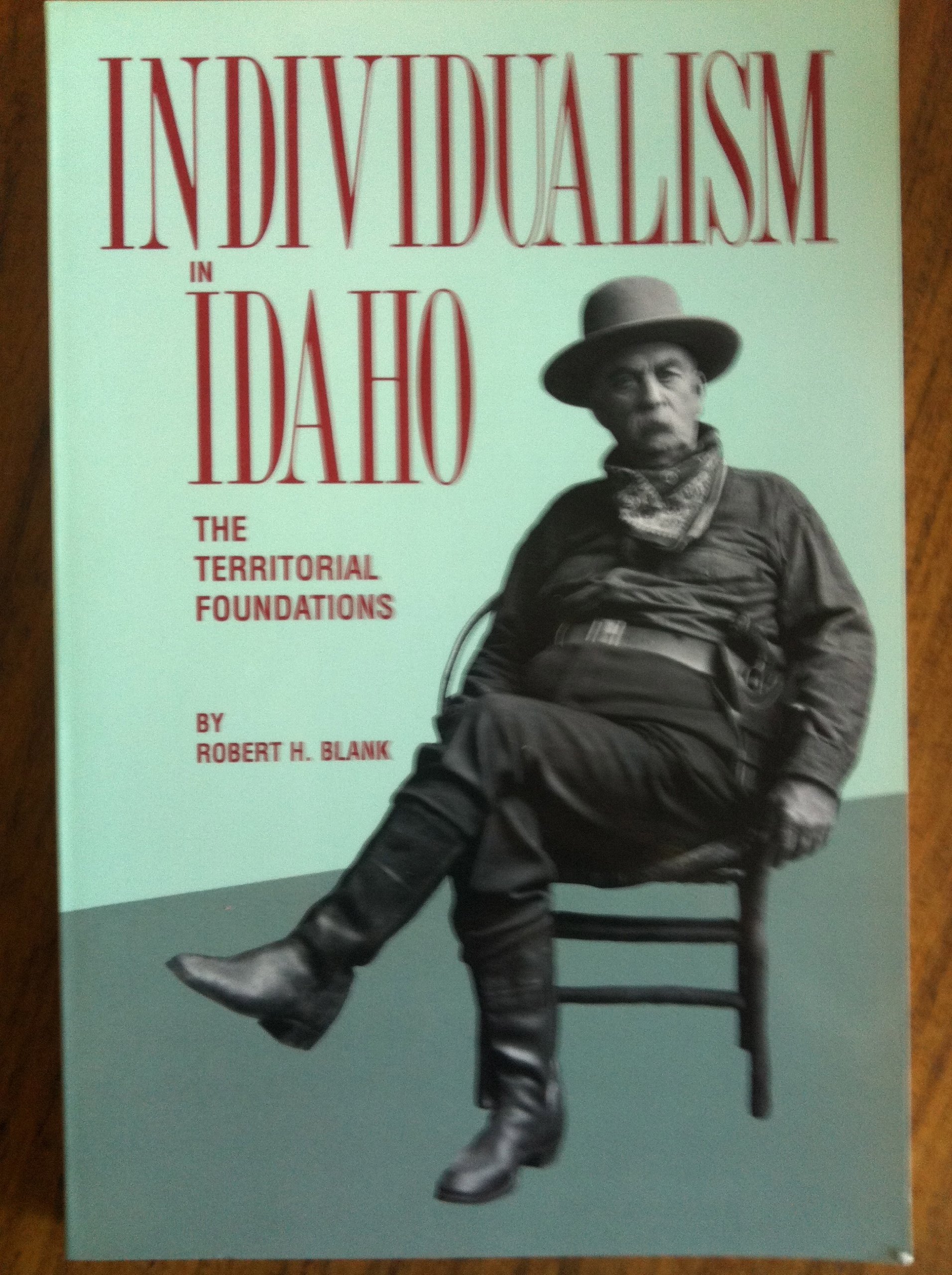 Individualism in Idaho: The territorial foundations (book cover)