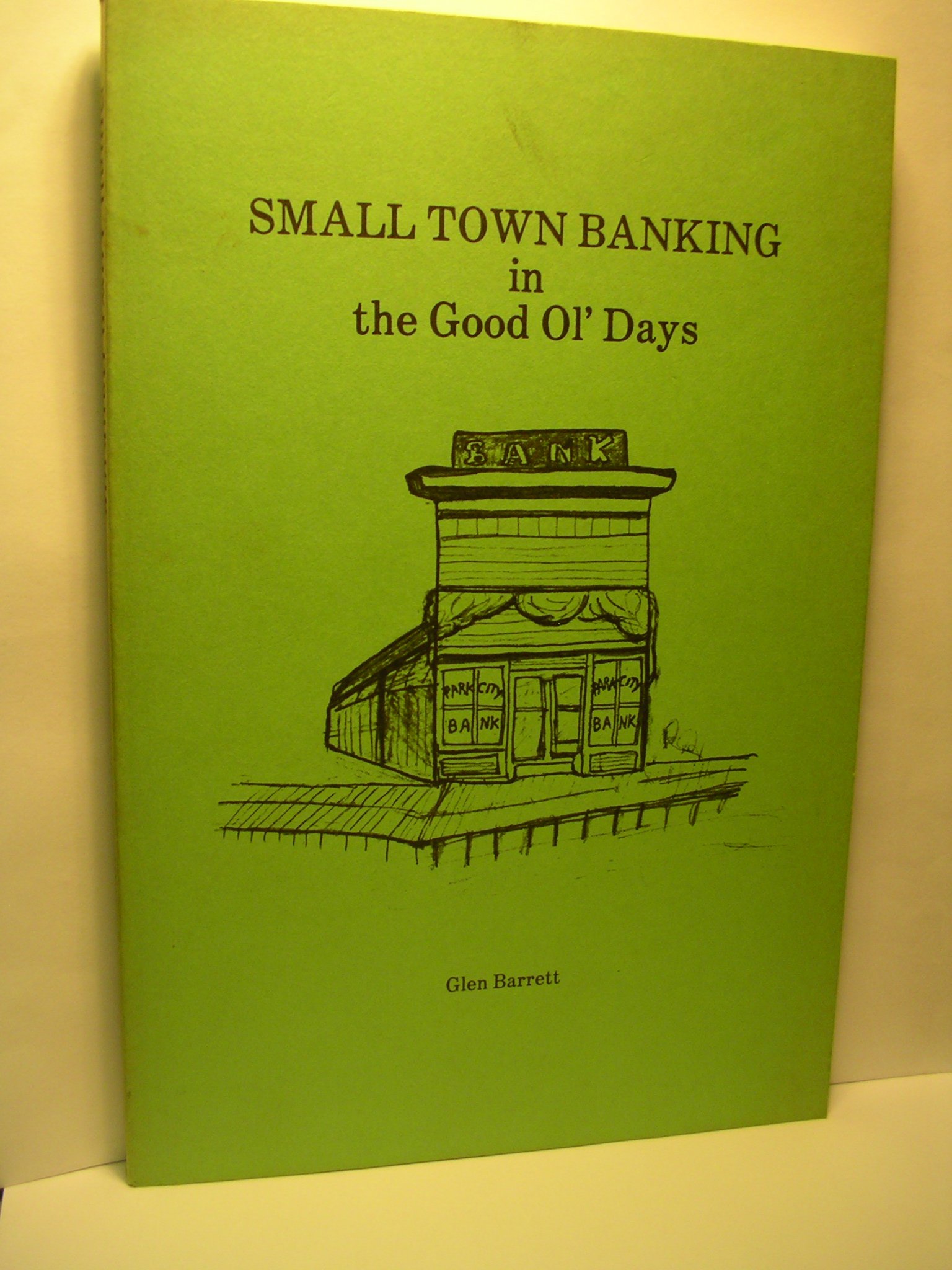 Small town banking in the good ol' days (book cover)
