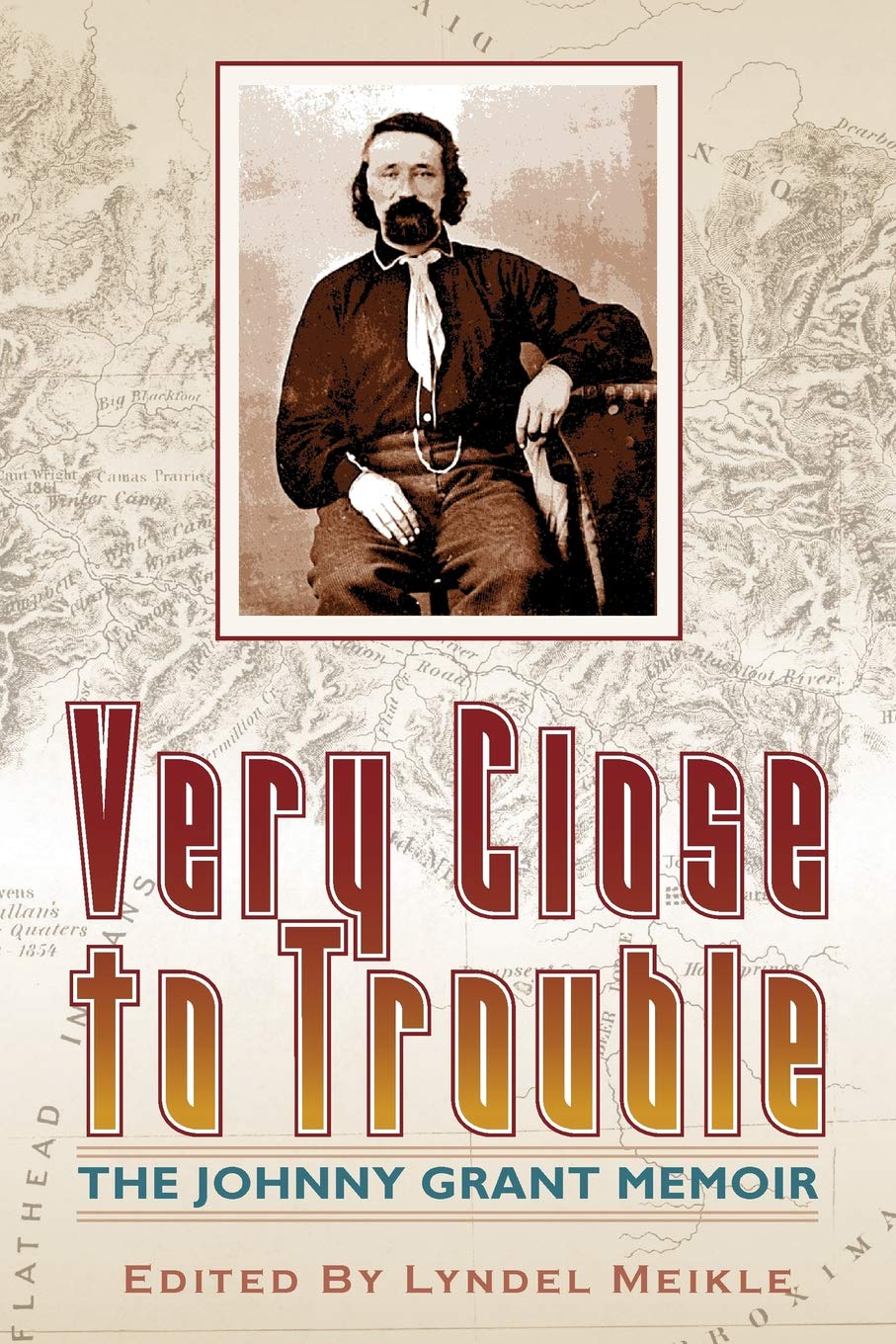 Very close to trouble: The Johnny Grant memoir (book cover)