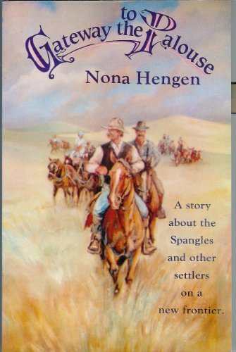 Gateway to the Palouse: A story about the Spangles and other settlers on a new frontier (book cover)