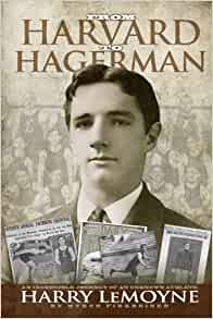 From Harvard to Hagerman: An incredible journey of an unknown athlete : Harry LeMoyne (book cover)